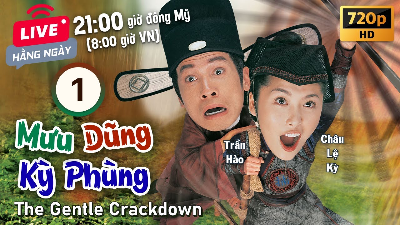 Mưu Dũng Kỳ Phùng (The Gentle Crackdown) tập 1/40  | tiếng Việt | Trần Hào, Châu Lệ Kỳ | TVB 2005