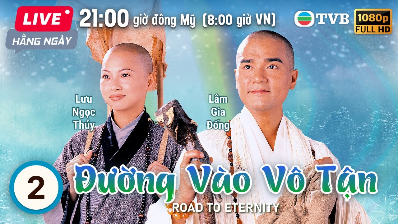 Phim TVB Đường Vào Vô Tận (Road To Eternity) 2/20 | Lâm Gia Đống, Trần Diệu Anh, Tô Ngọc Hoa | 1999