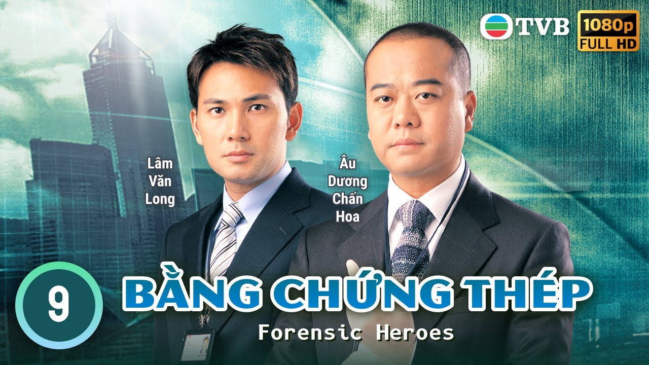 Phim TVB | Bằng Chứng Thép tập 9/25 | tiếng Việt | Âu Dương Chấn Hoa, Mông Gia Tuệ | 2006