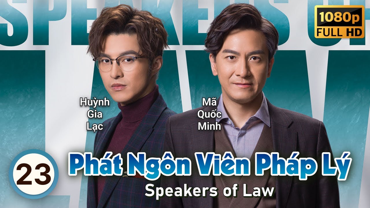 Phát Ngôn Viên Pháp Lý (Speakers of Law) 23/25 | Mã Quốc Minh, Lâm Hạ Vy | TVB 2023