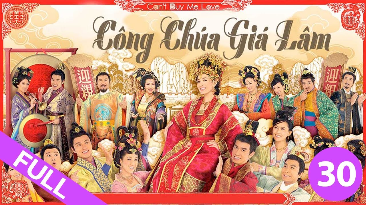 Công Chúa Giá Lâm - Tập 30 (Lồng Tiếng) Xa Thị Mạn,Trần Hàom, Quan Cúc A