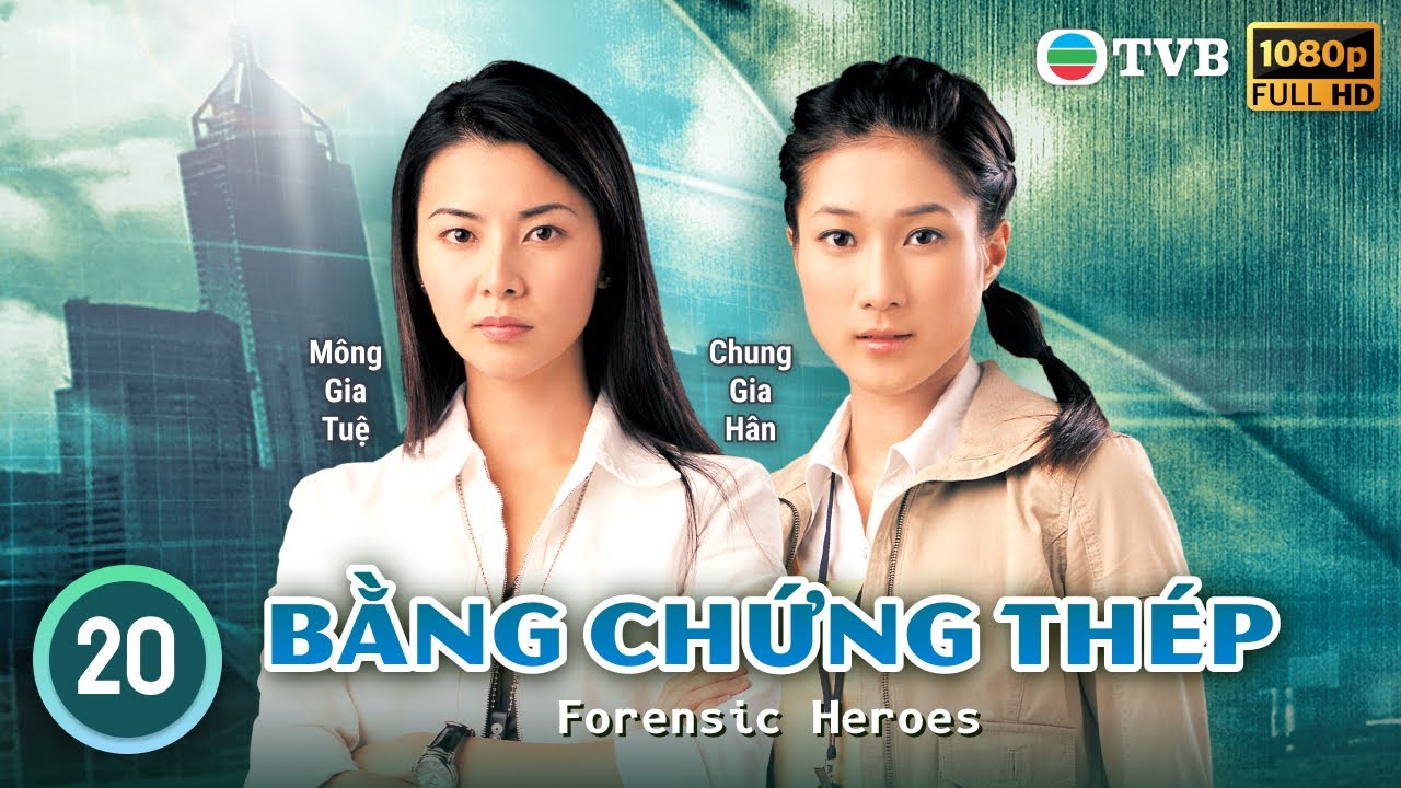 Phim TVB | Bằng Chứng Thép tập 20/25 | tiếng Việt | Âu Dương Chấn Hoa, Mông Gia Tuệ | 2006