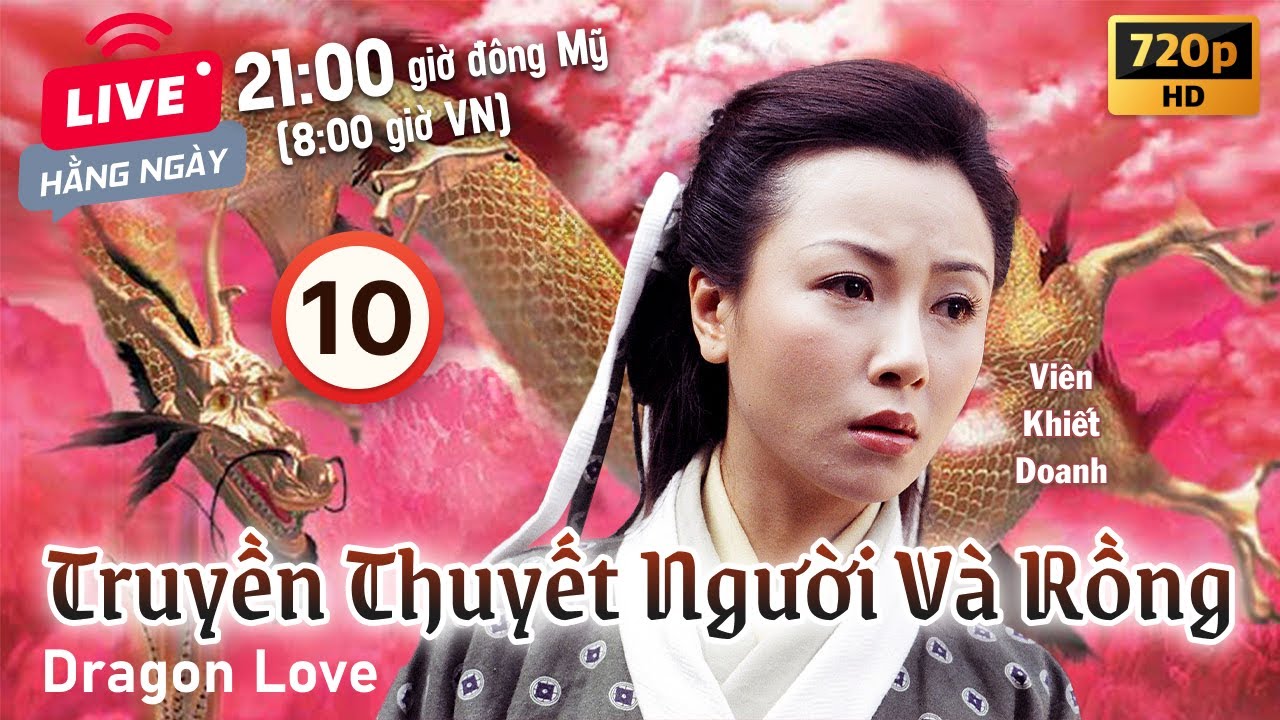 Truyền Thuyết Người Và Rồng (Dragon Love) 10/20 | Trần Hạo Dân, Viên Khiết Doanh | TVB 1999