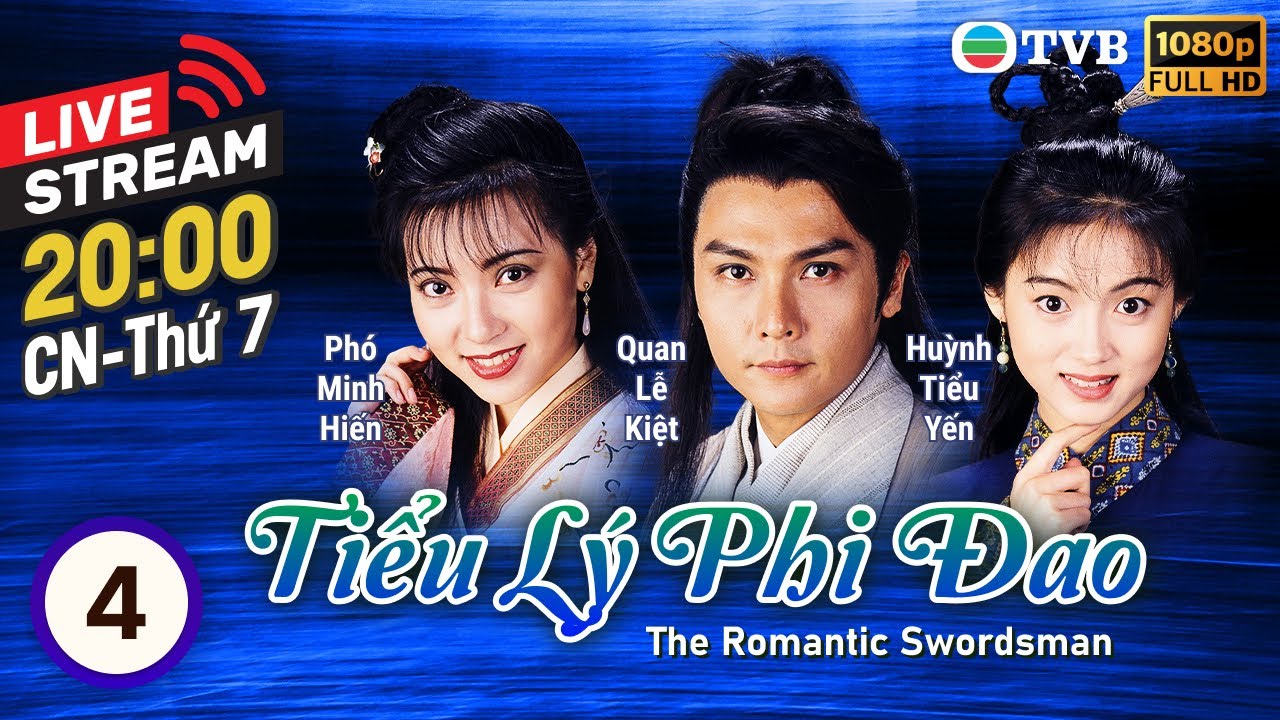 [LIVE] Phim TVB Tiểu Lý Phi Đao (The Romantic Swordsman) 4/20 | Quan Lễ Kiệt, Phó Minh Hiến | 1995