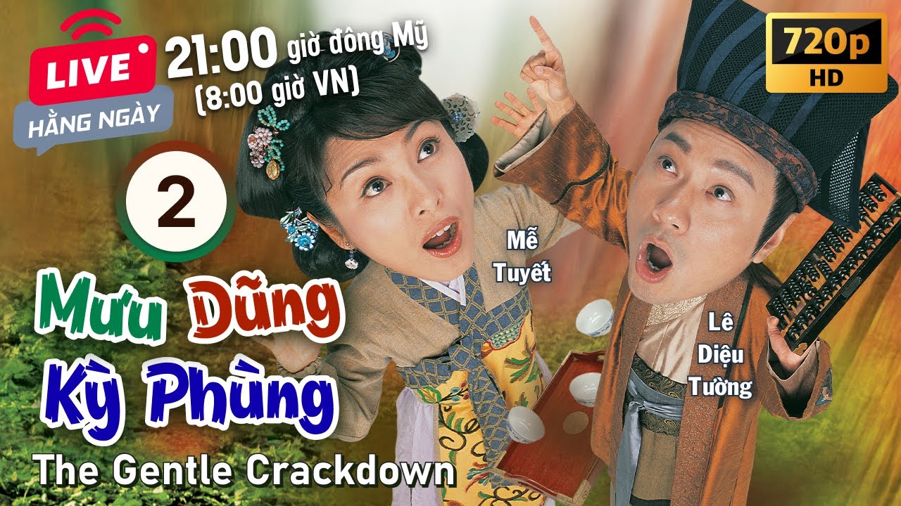 Mưu Dũng Kỳ Phùng (The Gentle Crackdown) tập 2/40  | tiếng Việt | Trần Hào, Châu Lệ Kỳ | TVB 2005