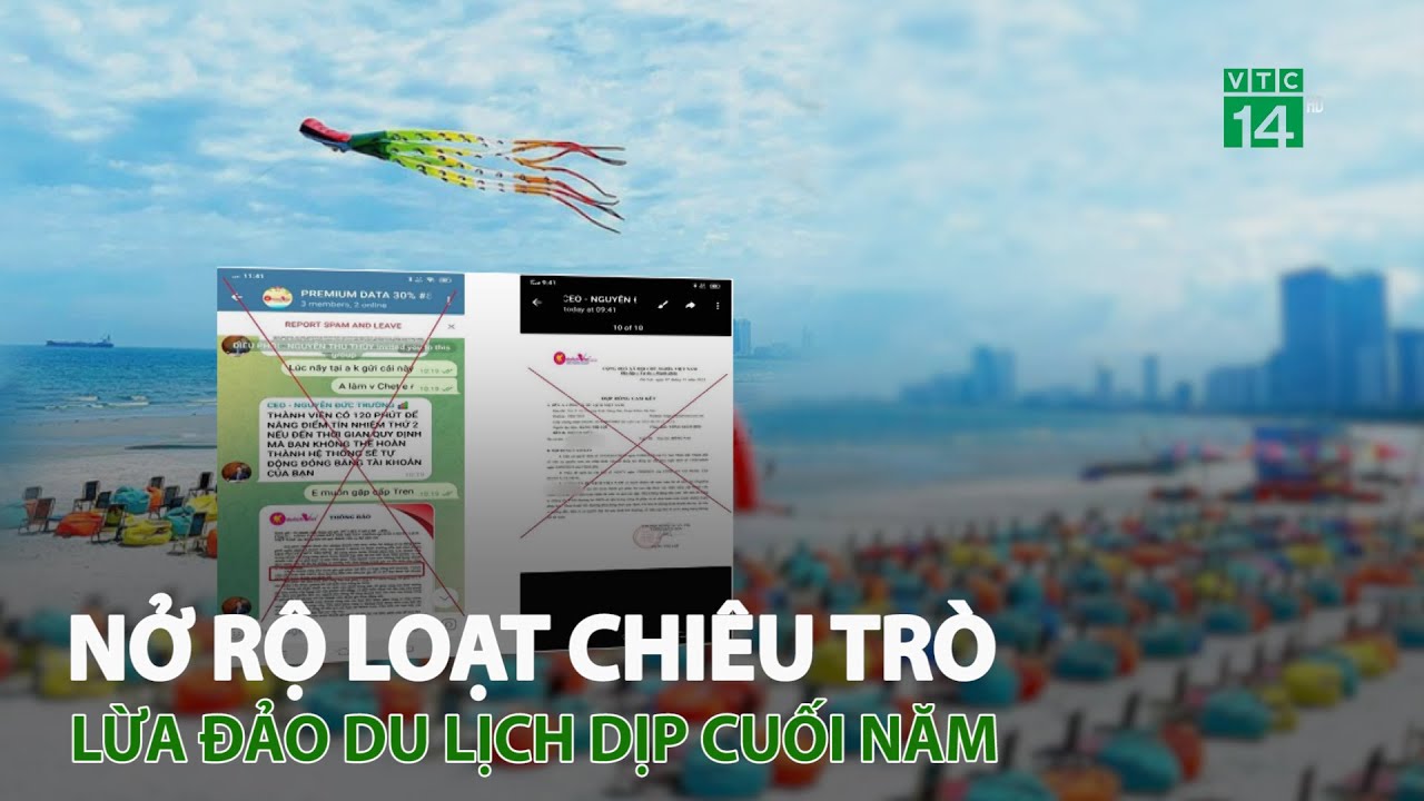 Nở rộ loạt chiêu trò l.ừ.a đ.ả.o du lịch dịp cuối năm | VTC14