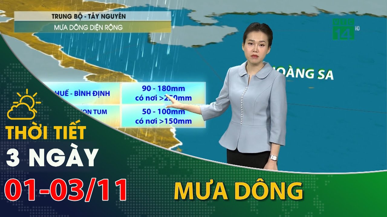 Thời tiết 3 ngày tới (01/11 đến 03/11): Trung bộ , Tây Nguyên có mưa dông diện rộng  | VTC14