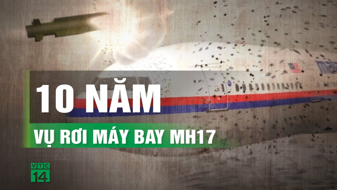 Lễ tưởng niệm 10 năm vụ rơi máy bay MH17 | VTC14