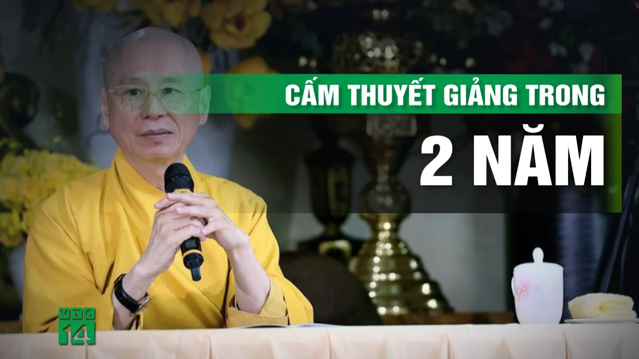 Giáo hội yêu cầu Thượng tọa Thích Chân Quang nhập thất sám hối | VTC14