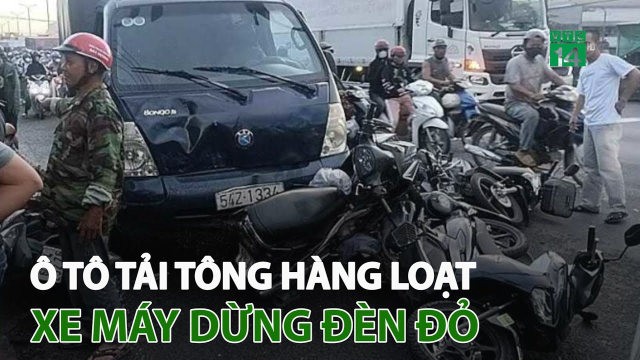 Đồng Nai: Ôtô tải t.ô.n.g hàng loạt xe máy dừng đèn đỏ | VTC14