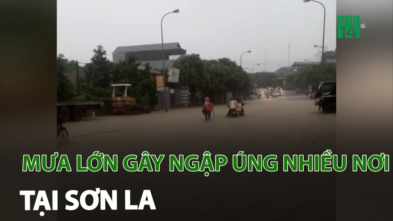 Mưa lớn gây ngập úng nhiều nơi tại Sơn La | VTC14