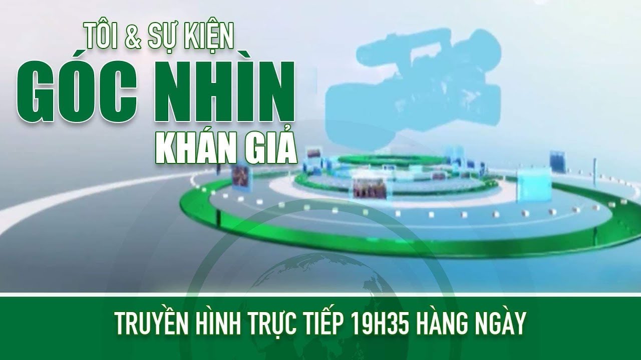 Góc nhìn khán giả 24/02/2024| VTC14