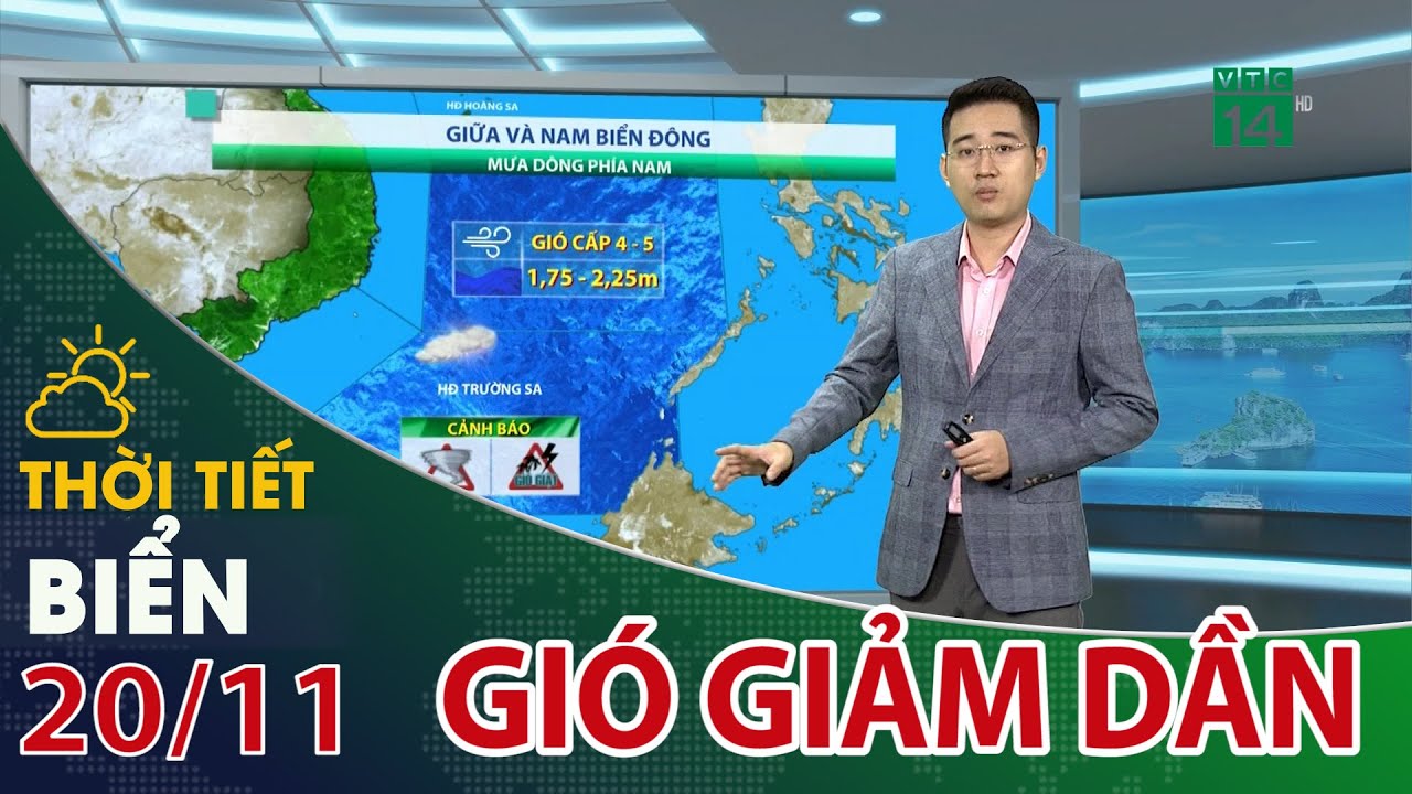 Thời tiết biển 20/11/2023: Vùng gió mạnh thu hẹp| VTC14