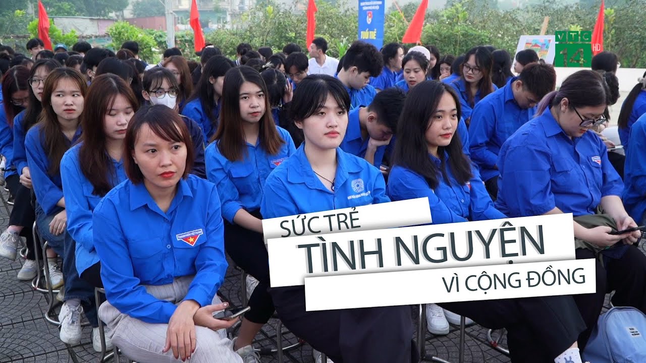 Sức Trẻ  Tình Nguyện vì Cộng Đồng| VTC14