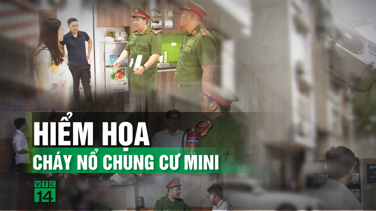 PCCC chung cư mini ra sao sau đợt tổng kiểm tra?| VTC14