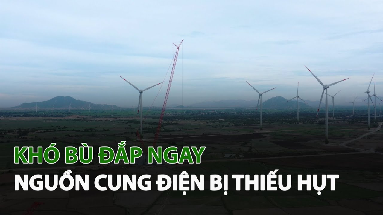 Khó bù đắp ngay nguồn cung Điện bị thiếu hụt | VTC14