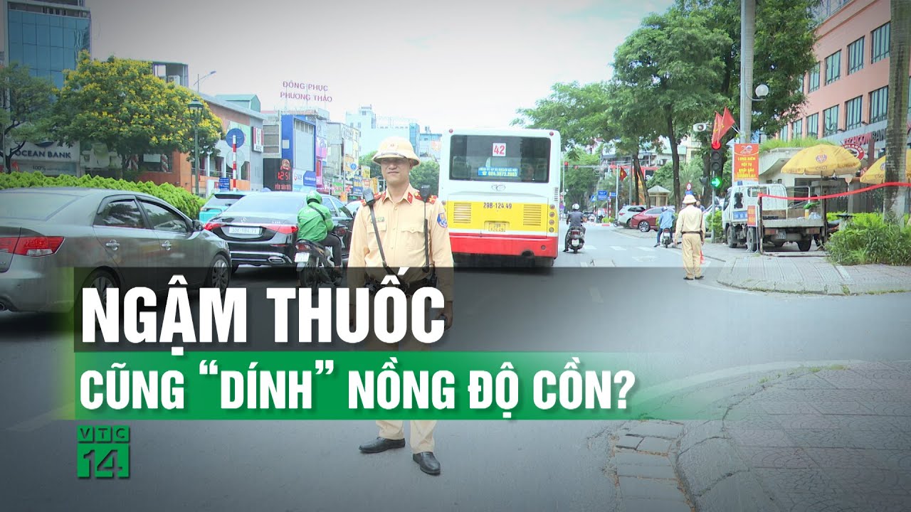 Vi phạm nồng độ cồn, lái xe lý giải do thuốc sâu răng?| VTC14