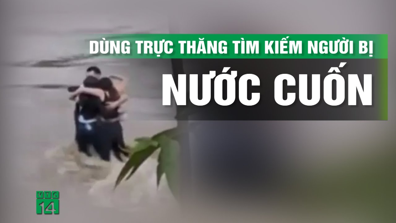 M.ắ.c k.ẹ.t giữa dòng sông, 3 người đứng ôm nhau chờ c.h.ế.t | VTC14