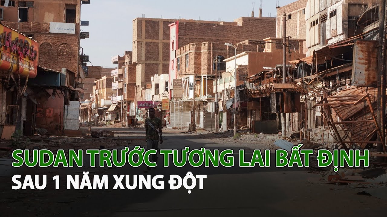 Sudan trước tương lai bất định sau 1 năm xung đột| VTC14