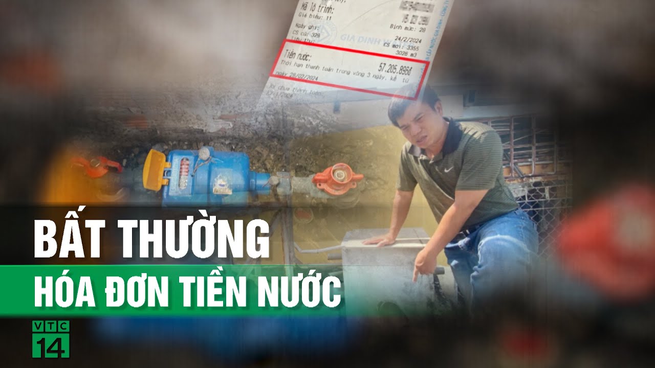 Hộ dân có hóa đơn 57 triệu đồng ở TP.HCM sẽ bị cắt nước| VTC14