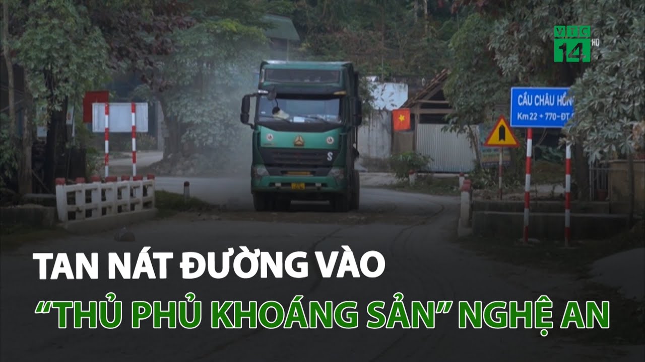 Tan nát đường vào “thủ phủ khoáng sản” Nghệ An | VTC14