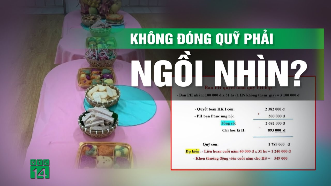 Xác minh vụ học sinh lớp 1 không được ăn liên hoan do không đóng quỹ | VTC14