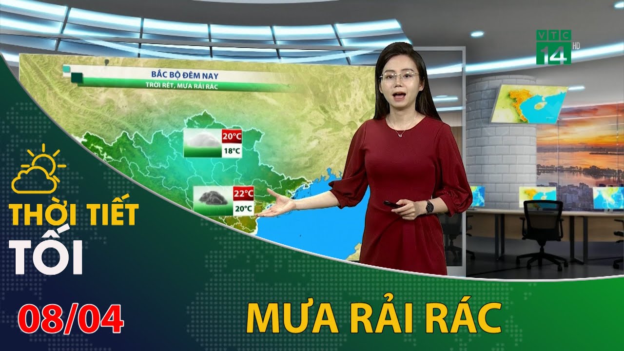 Thời tiết tối và đêm 08/04/2024: Bắc Bộ trời rét, mưa rải rác | VTC14