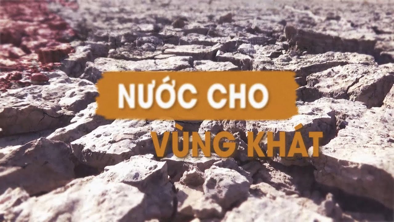 Nước cho vùng khát| VTC14