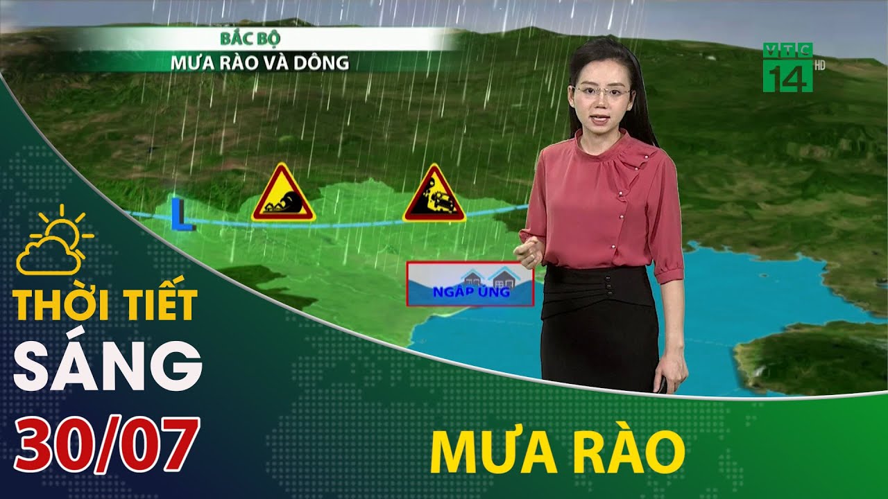 Thời tiết hôm nay 30/07: Mưa lớn diện rộng ở miền Bắc | VTC14