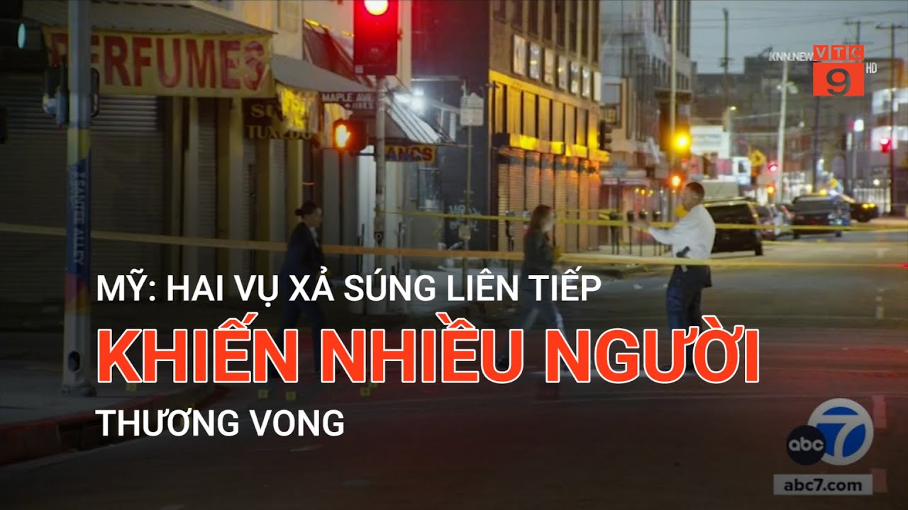 MỸ: HAI VỤ XẢ SÚNG LIÊN TIẾP KHIẾN NHIỀU NGƯỜI THƯƠNG VONG | VTC9