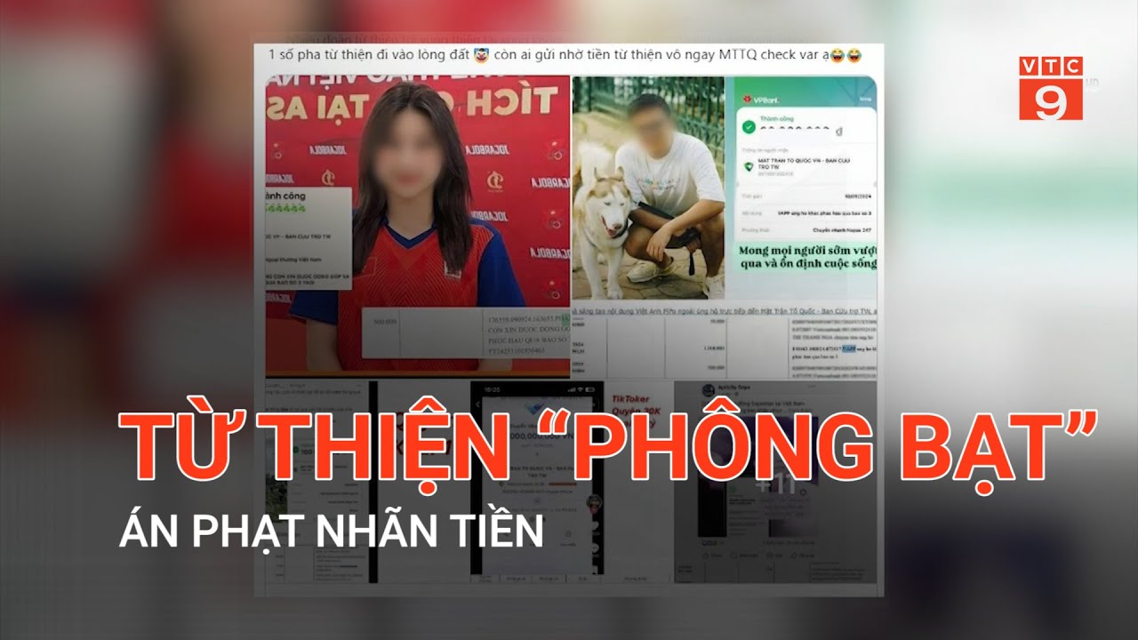 TỪ THIỆN “PHÔNG BẠT” - ÁN PHẠT NHÃN TIỀN | VTC9