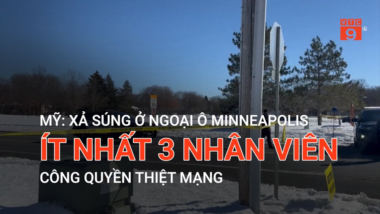 MỸ: XẢ SÚNG Ở NGOẠI Ô MINNEAPOLIS, ÍT NHẤT 3 NHÂN VIÊN CÔNG QUYỀN THIỆT MẠNG | VTC9