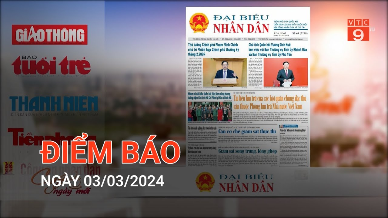 ĐIỂM BÁO NGÀY 03/03/2024 | VTC9