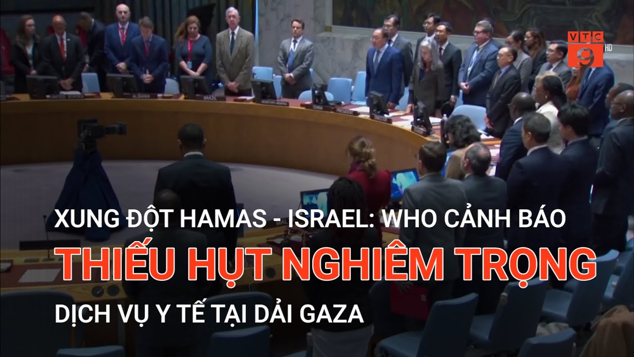 XUNG ĐỘT HAMAS - ISRAEL: WHO CẢNH BÁO THIẾU HỤT NGHIÊM TRỌNG DỊCH VỤ Y TẾ TẠI DẢI GAZA | VTC9