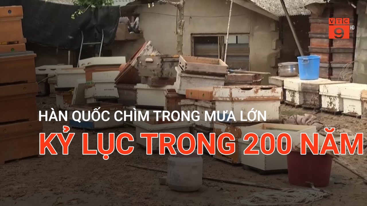 HÀN QUỐC CHÌM TRONG MƯA LỚN KỶ LỤC TRONG 200 NĂM  | VTC9