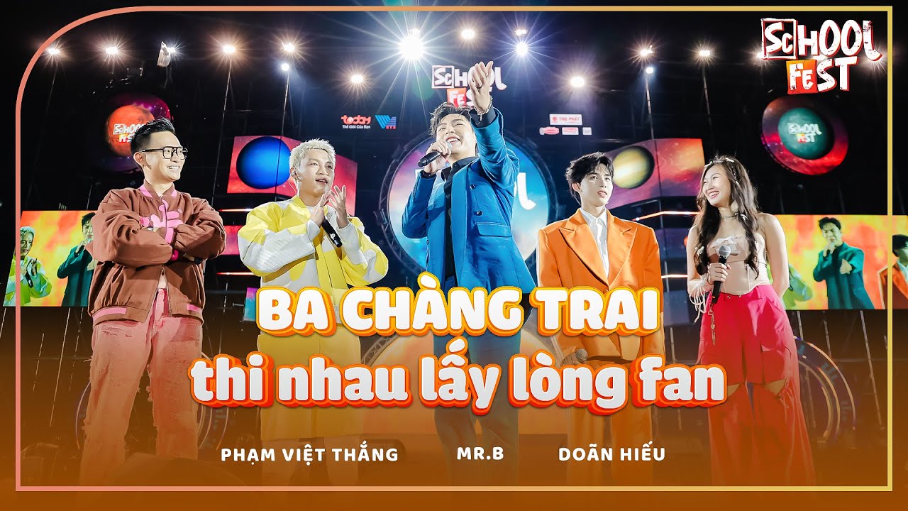 MR.B, Doãn Hiếu, Phạm Việt Thắng thi nhau lấy lòng fan tại SchoolFest 2023|#schoolfest