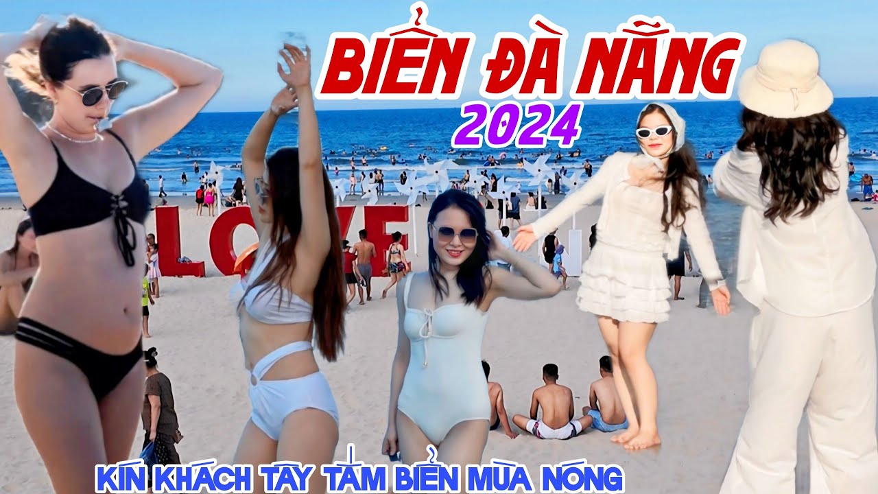 Kín Người BIỂN ĐÀ NẴNG Mùa Nắng Nóng 2024 - KHÁCH TÂY KÉO NHAU RA TẮM BIỂN MIỄN PHÍ | KPVL