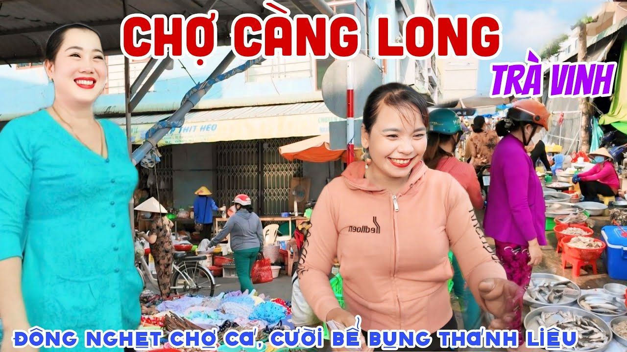 MÙA VẢI ĐỔ BỘ CHỢ CÀNG LONG, TRÀ VINH -  BẮT GẶP THÁNH LIỆU BÁN VÉ SỐ, CHỢ CÁ ĐẮT K KỊP BÁN | KPVL