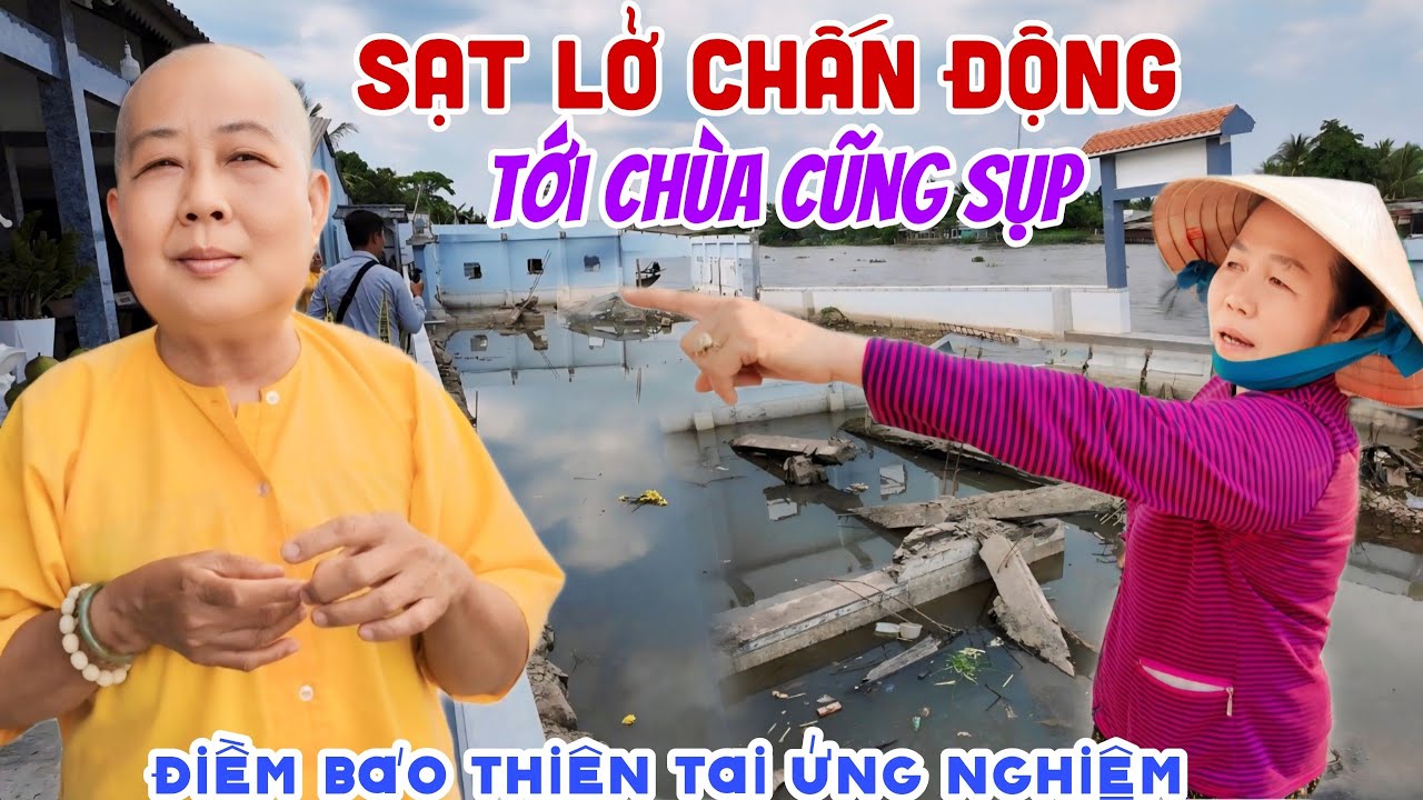 HẬU GIANG SẠT LỞ TỚI RỒI - SỤP CHÙA ĐỔ HẾT XUỐNG SÔNG, ĐIỀM BÁO THIÊN TAI LINH ỨNG | KPVL