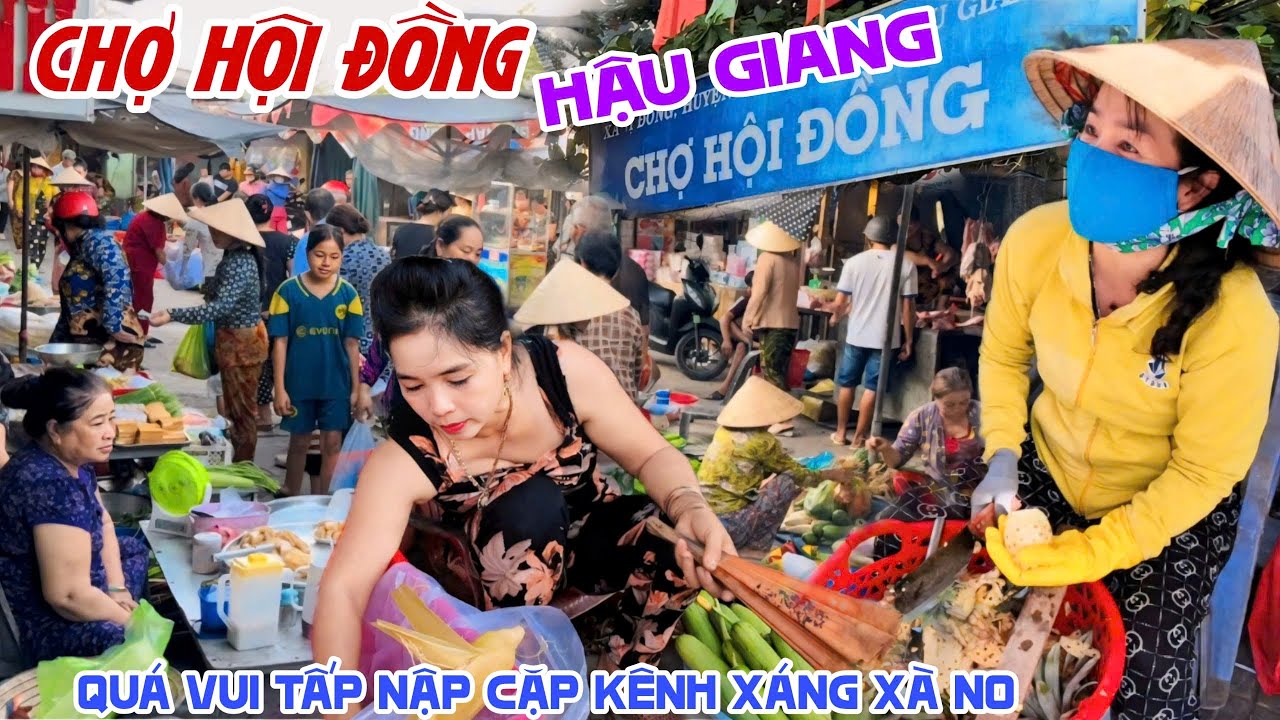 Quá Vui TAY BẮT MẶT MỪNG CHỢ HỘI ĐỒNG, HẬU GIANG Cặp KÊNH XÁNG XÀ NO Mùa Nước TẤP NẬP MUA BÁN | KPVL