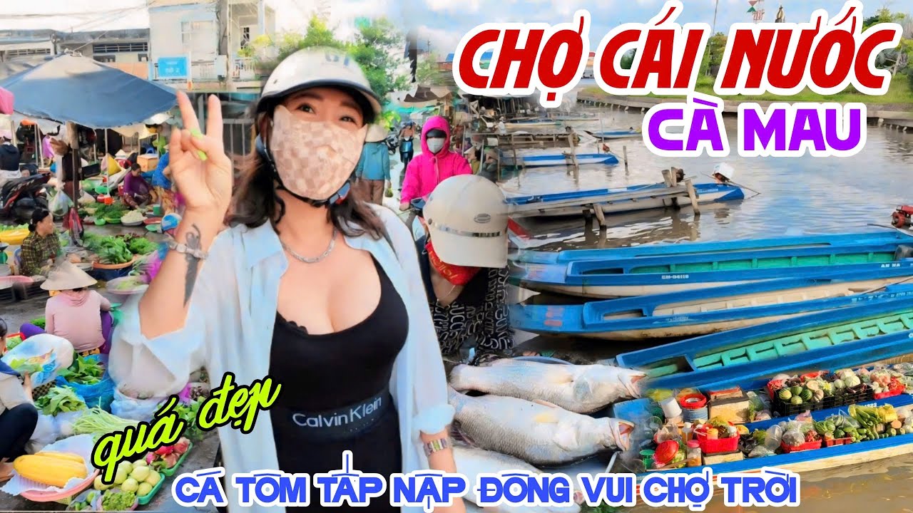 Nóng Bỏng Mắt NGƯỜI ĐẸP CÀ MAU Tại CHỢ CÁI NƯỚC Đông Vui KHU CHỢ TRỜI Tấp Nập CÁ TÔM TRÀN ĐẦY | KPVL