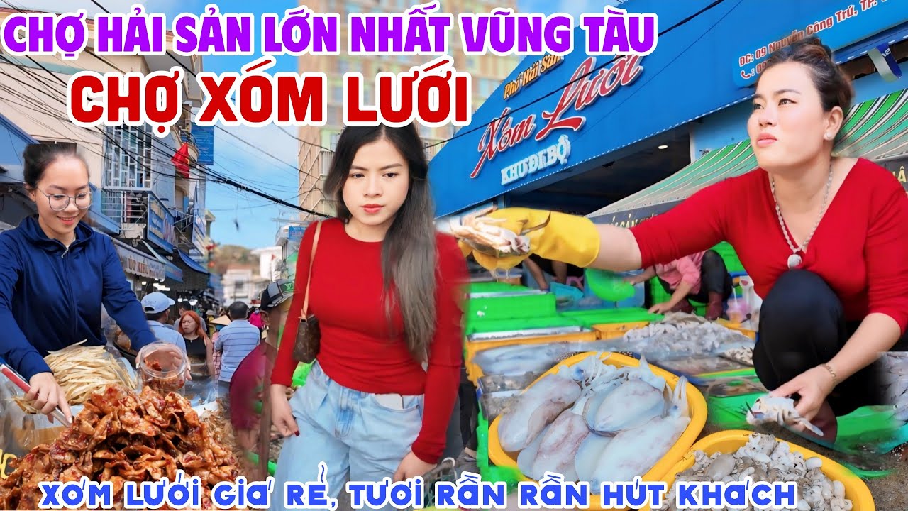 Tràn Lan BÓC GIÁ CHỢ HẢI SẢN LỚN NHẤT VŨNG TÀU - CHỢ XÓM LƯỚI ĐẦU NĂM GIÁ RẺ TƯƠI NGON GỌI MỜI |KPVL