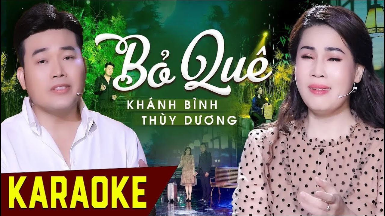 [KARAOKE] BỎ QUÊ - KHÁNH BÌNH & THÙY DƯƠNG | BEAT CHUẨN HAY NHẤT