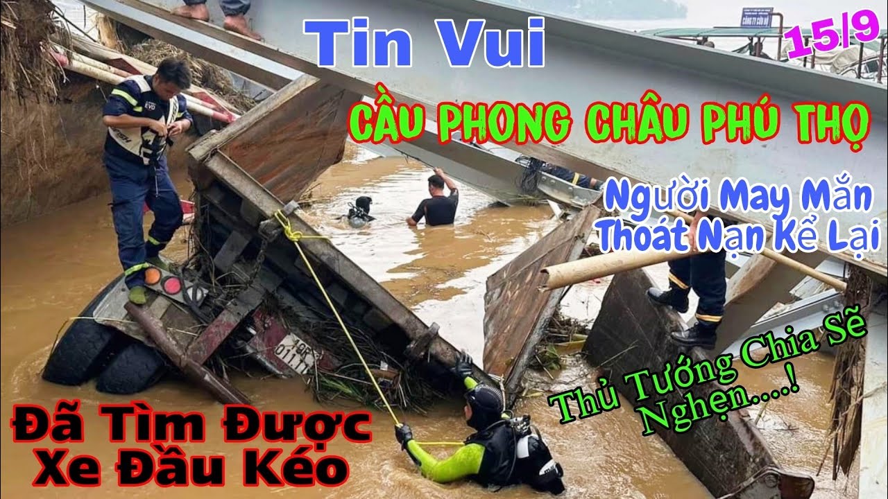 Thủ Tướng Nghẹn Lòng!Tin Vui Đã Tìm Được Xe Đầu Kéo Người May Mắn Thoát Nạn Làng Nủ Kể Lại