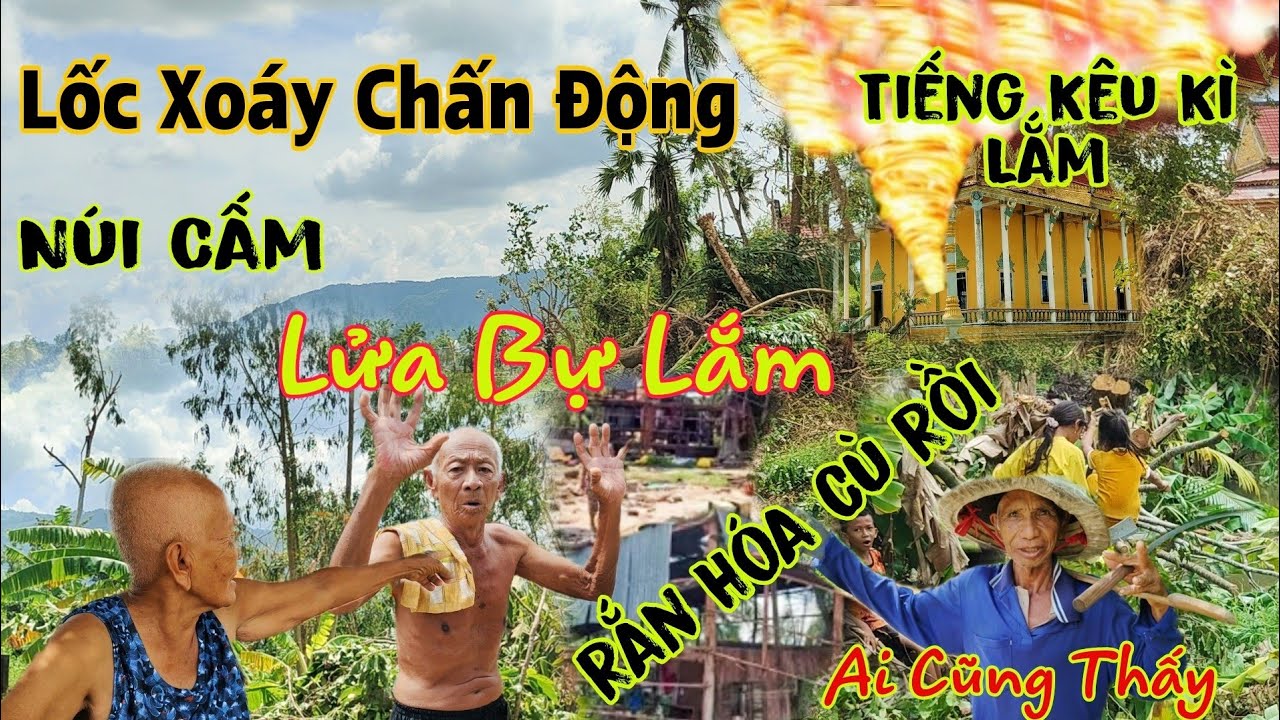 Lốc Xoáy Chấn Động Vùng 7 Núi Phát Ra Âm Thanh Kì Lạ Kèm Theo Lửa Đỏ Rực Trời Rắn Tu Thành Rồng