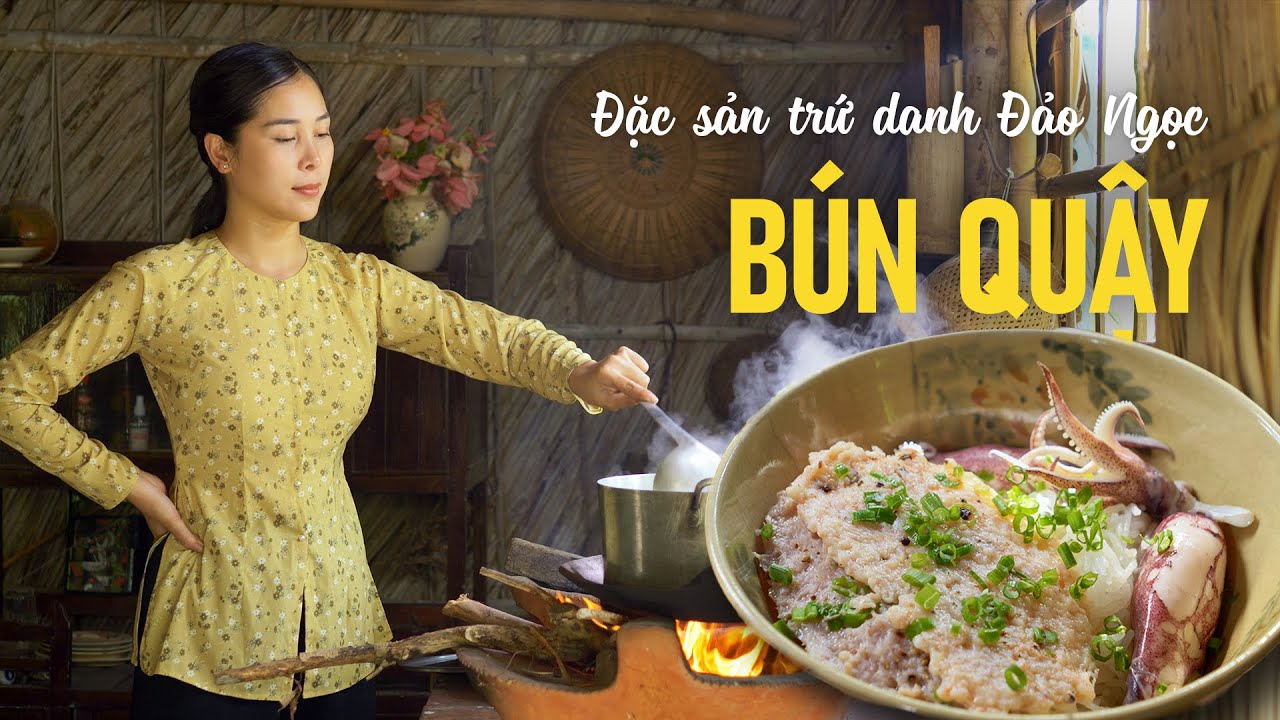 Mê mẩn món Bún quậy, đặc sản trứ danh Đảo Ngọc - Khói Lam Chiều #168 | Stirring Rice Noodles