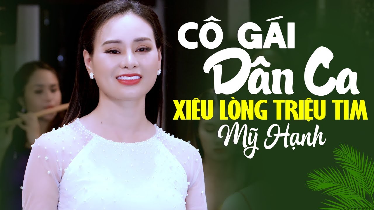 Lời Quê, Quảng Bình Quê Ta Ơi 🍀 Cô Gái Hát Dân Ca Làm Triệu Trái Tim Xiêu Lòng MỸ HẠNH