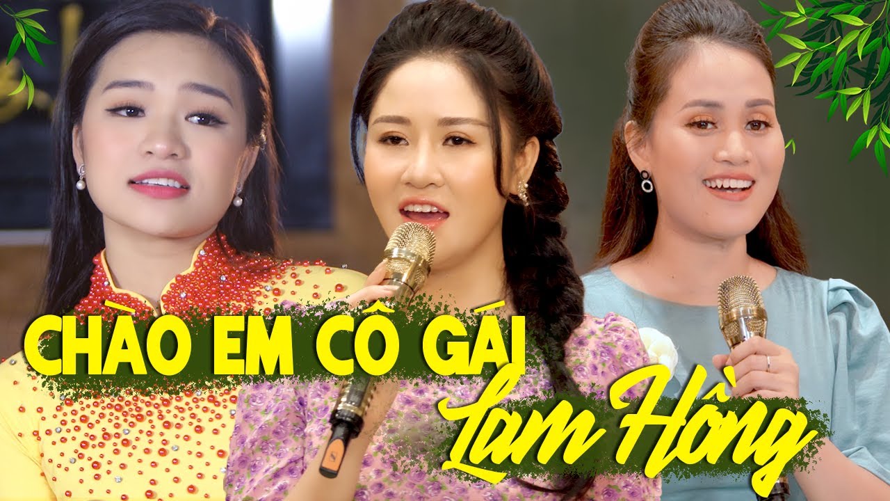 Ai hát "Chào Em Cô Gái Lam Hồng" đỉnh nhất? 🔥 Lê Thu Uyên & Sông Thao & Lê Ngọc Thúy