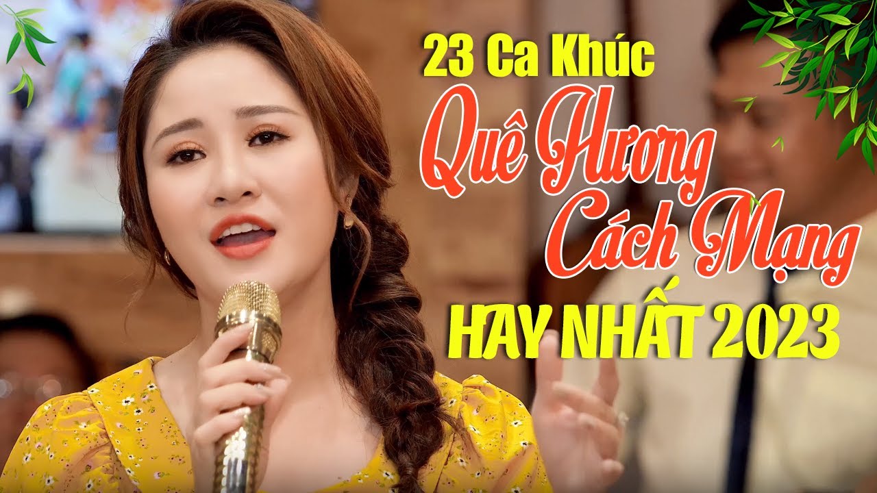 Hát Về Cây Lúa Hôm Nay - Đường Tàu Mùa Xuân - 10 Ca Khúc Quê Hương Cách Mạng Hay Nhất 2023