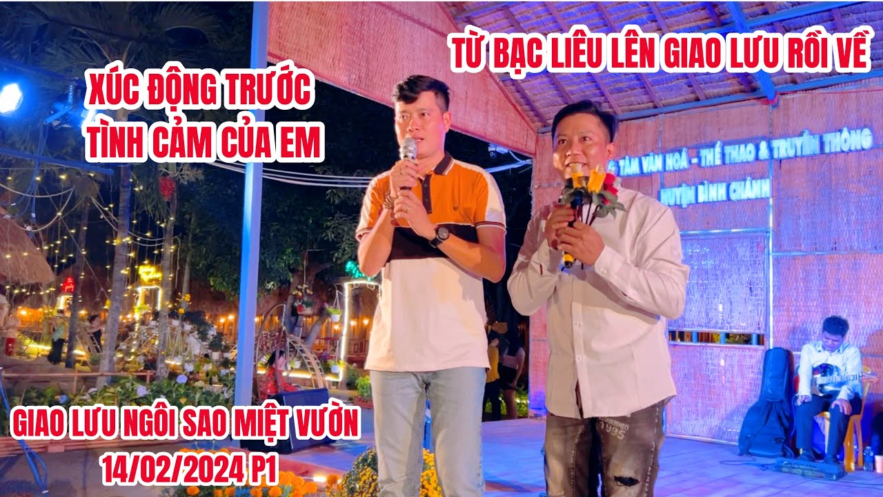 Giao lưu Ngôi Sao Miệt Vườn 14/2/2024 P1: Khương Dừa xúc động em trai từ Bạc Liêu lên giao lưu